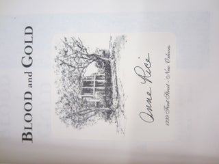 Blood and Gold {SIGNED}; The Vampire Chronicles