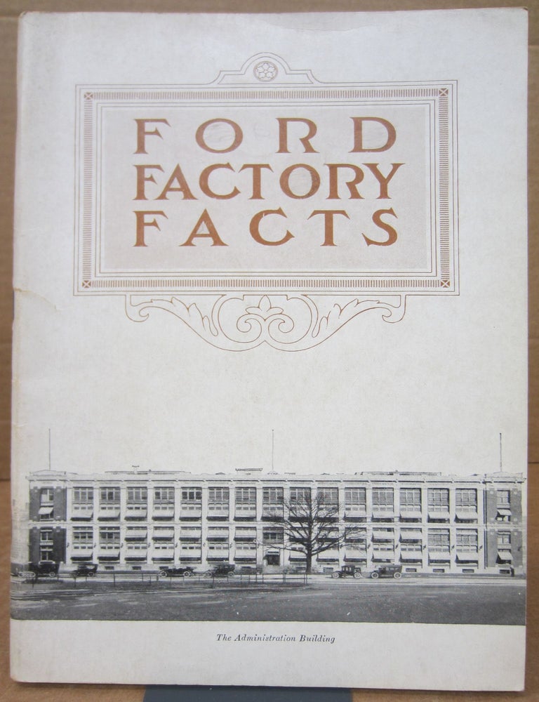 Ford Factory Facts | Ford Motor Company