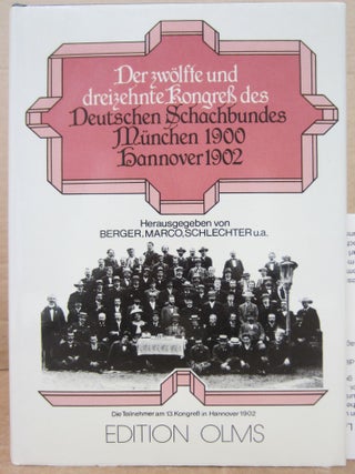 Item #79539 Der zwölfte und dreizehnte Kongreß des Deutschen Schachbundes München 1900 /...
