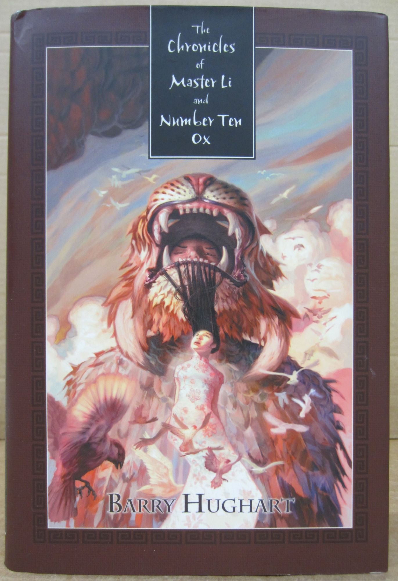The Chronicles of Master Li and Number Ten Ox | Barry Hughart