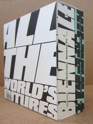 All the World's Futures Biennale Arte 2015 56th International Art Exhibition.