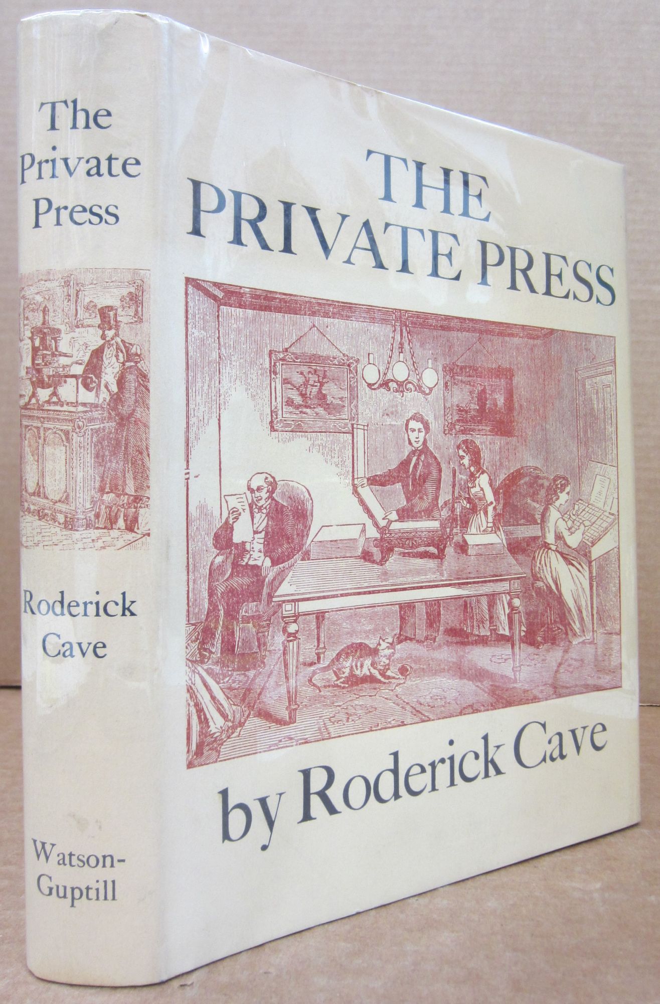 Roderick Cave The Private Press; Five Hundred Years of the Amateur Printing ...