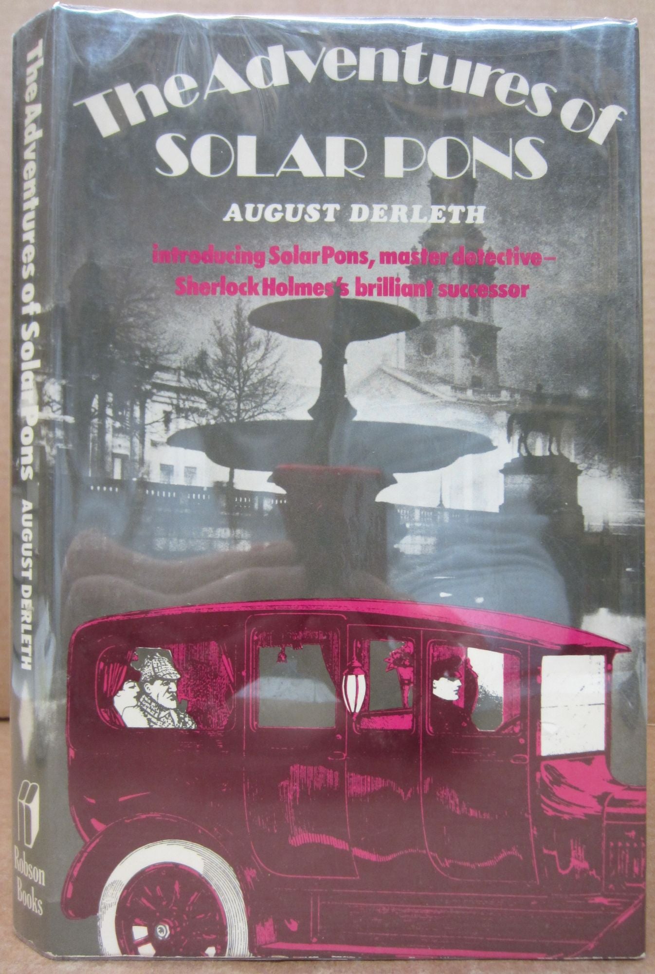 Solar Pons The Adventures of Solar Pons; Introducting Solar Pons, master detective ...