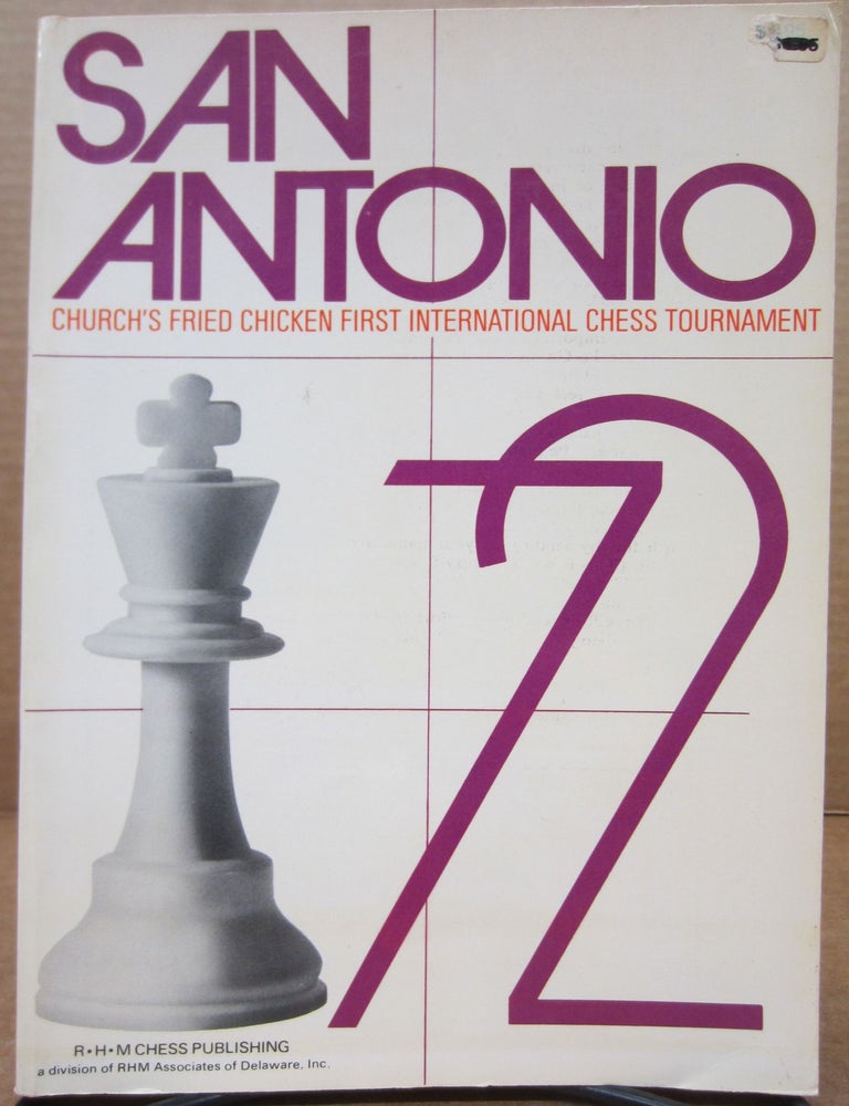 Item #80666 San Antonio '72 Church's Fried Chicken, Inc. First International Chess Tournament. Bent Larsen, David Levy.