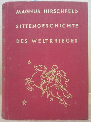 Sittengeschichte Des Weltkrieges [Two Volumes]; (Moral History of the World War]