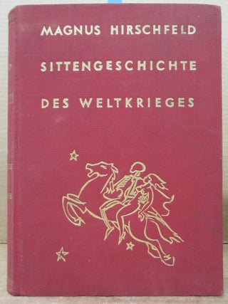 Sittengeschichte Des Weltkrieges [Two Volumes]; (Moral History of the World War]