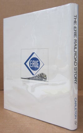 The Erie Railroad Story.