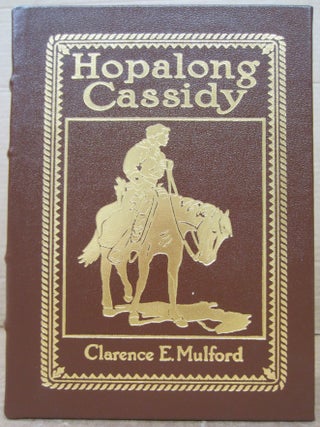 Item #81794 Hopalong Cassidy. Clarence E. Mulford