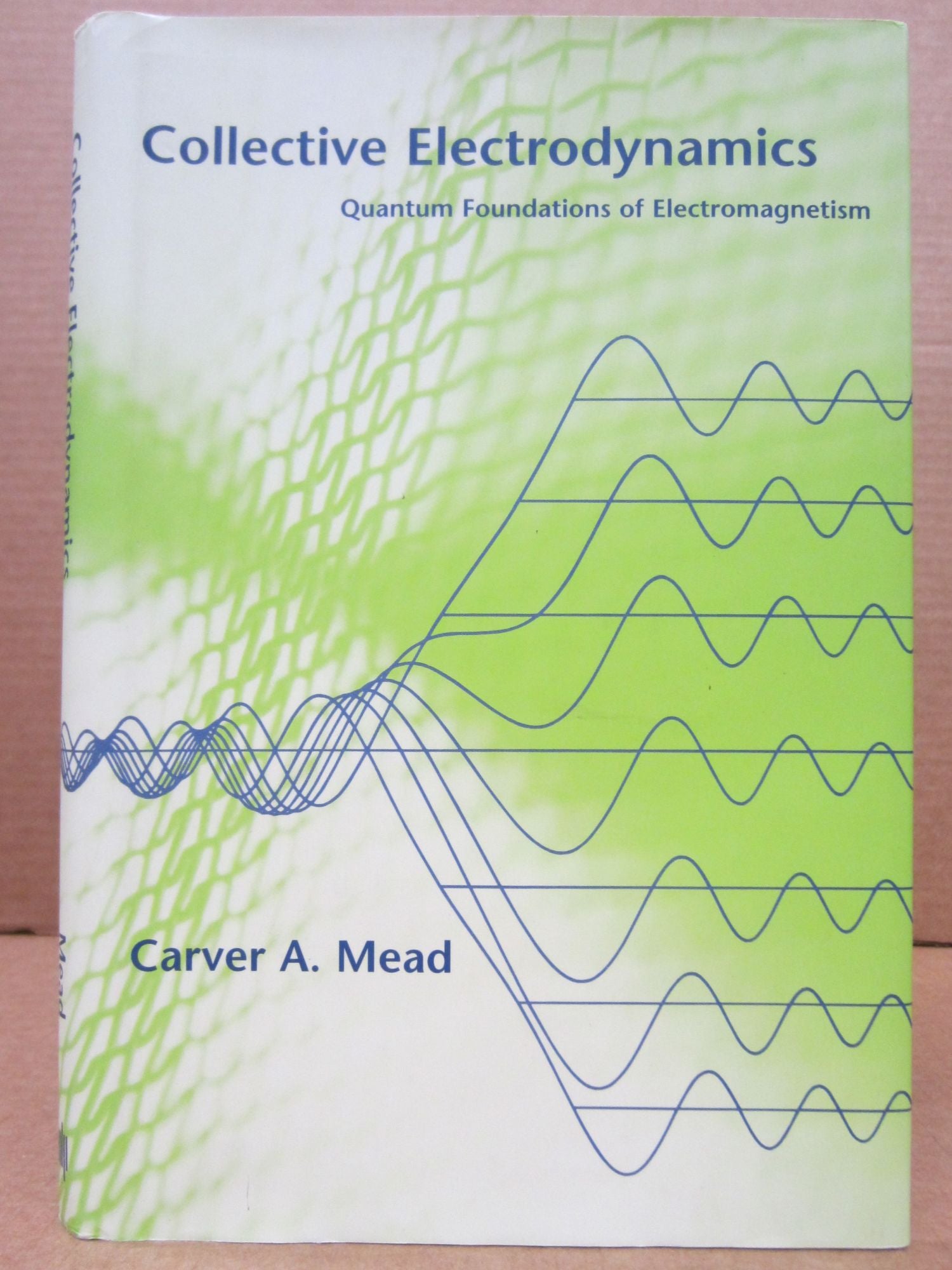 Collective Electrodynamics: Quantum Foundations of