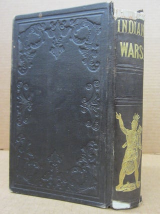The History of the Great Indian War of 1675 and 1676, Commonly Called Philip's War. Also, The Old French and Indians Wars, from 1689 to 1704.