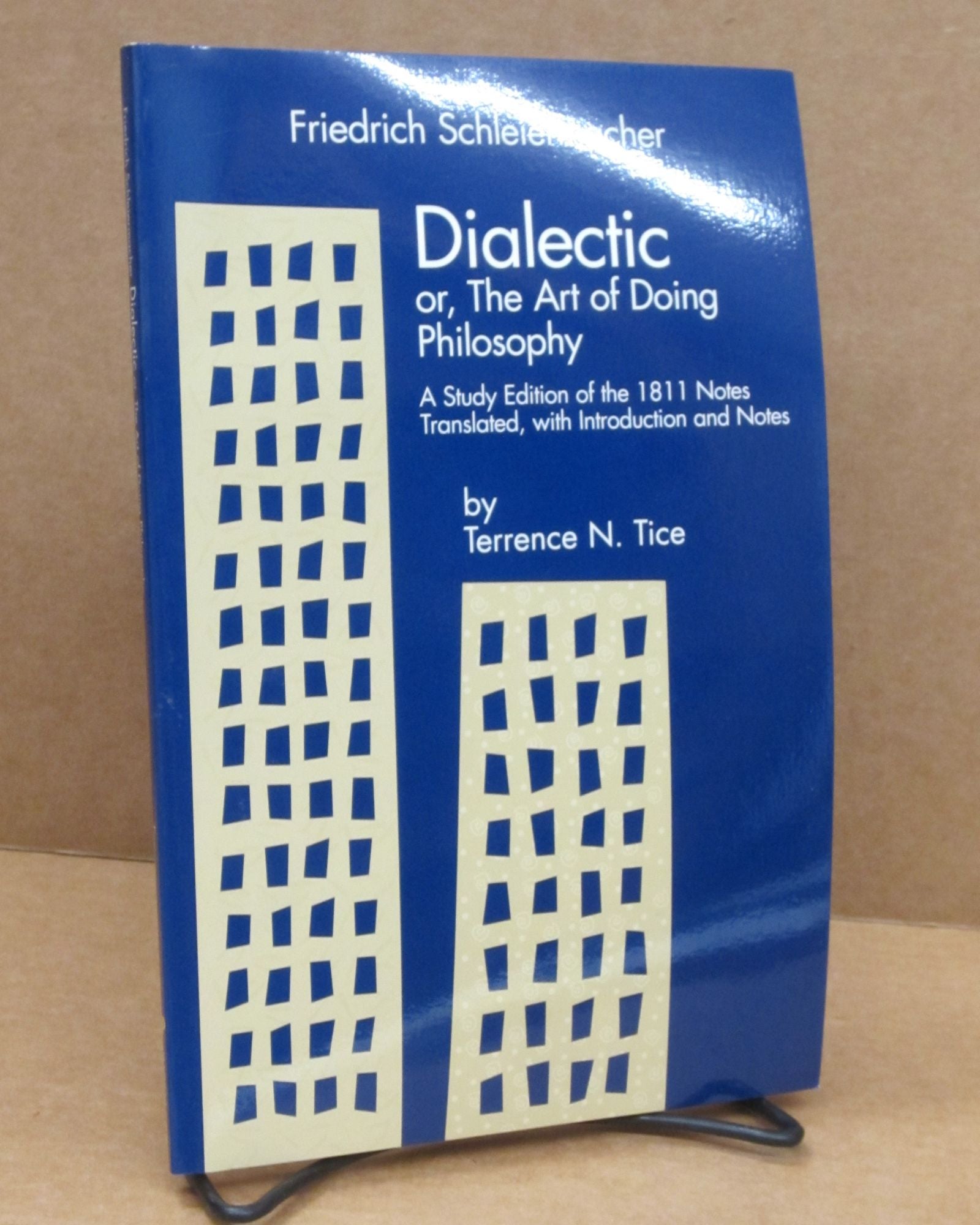 Dialectic or, The Art of Doing Philosophy: A Study Edition of the
