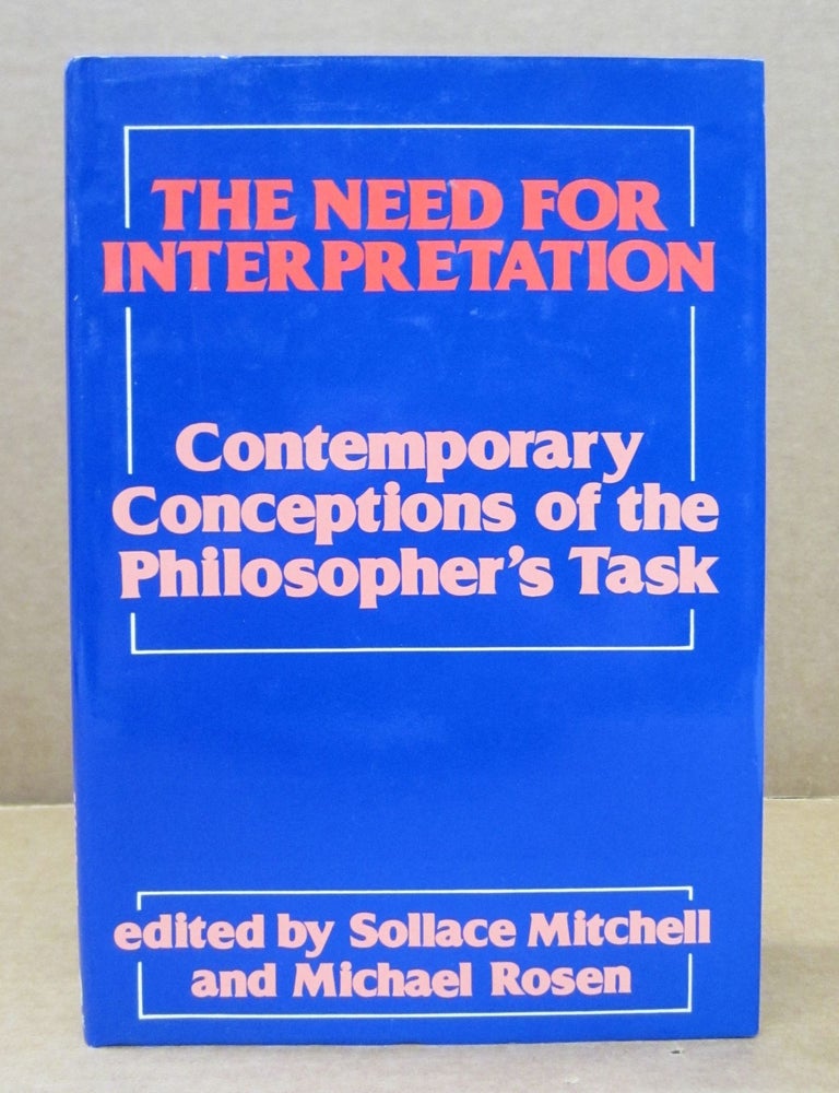 Need for Interpretation: Contemporary Conceptions of the Philosopher's ...