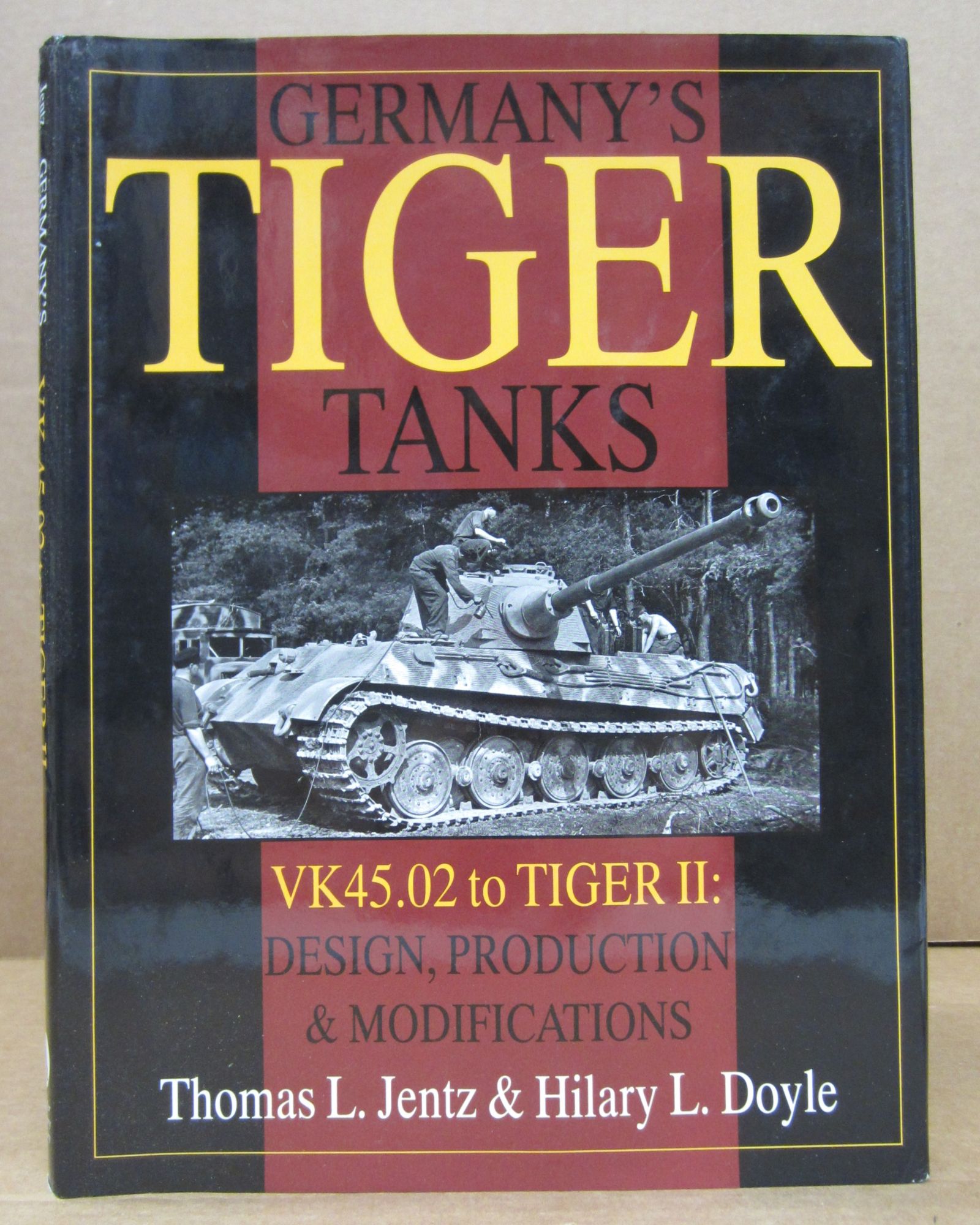 Germany's Tiger Tanks. VK45.02 to Tiger II: Design, Production and ...