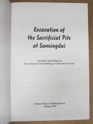 Excavation of the Sacrificial Pits at Sanxingdui