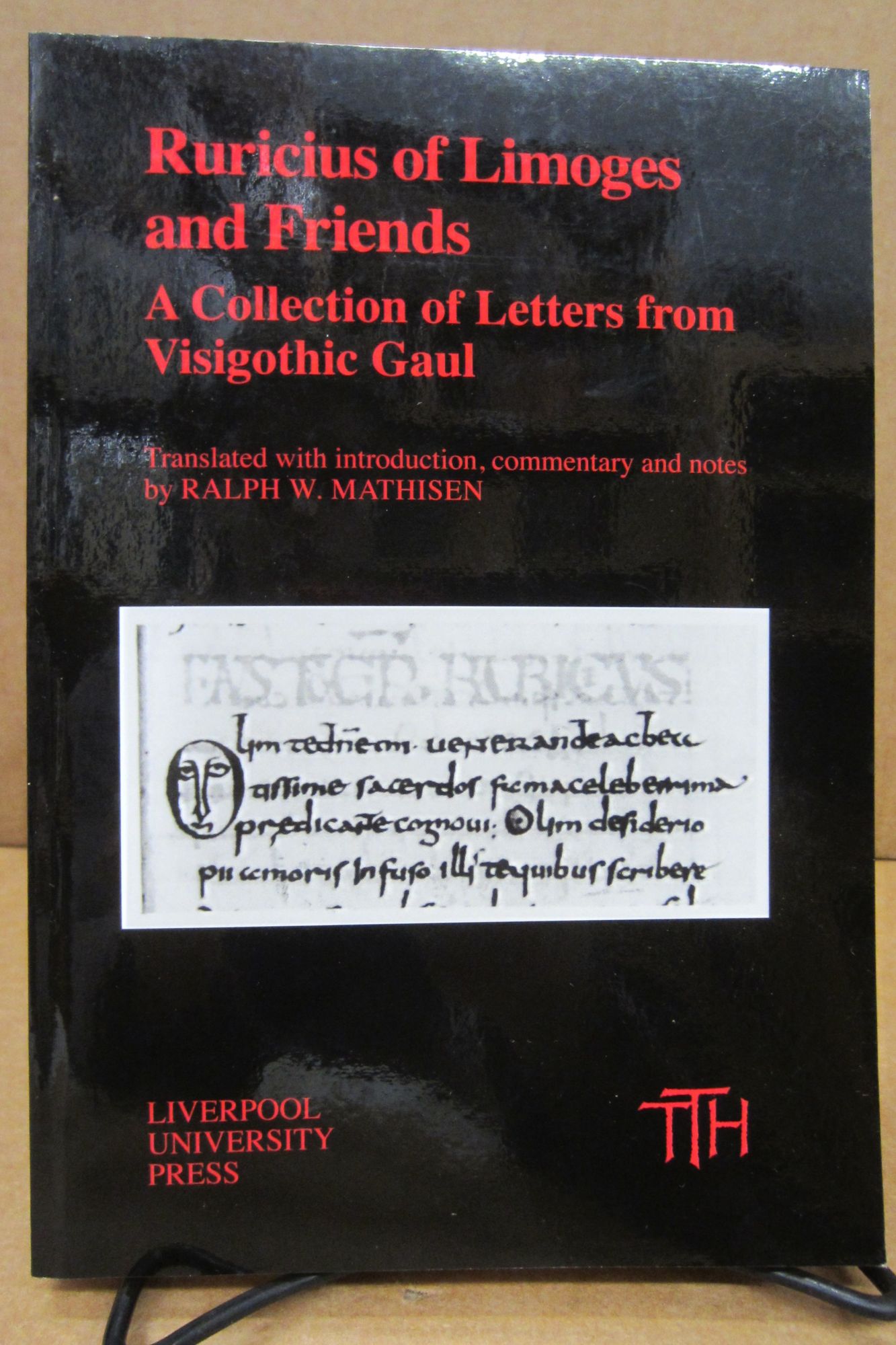 Ruricius of Limoges and Friends: A Collection of Letters from ...