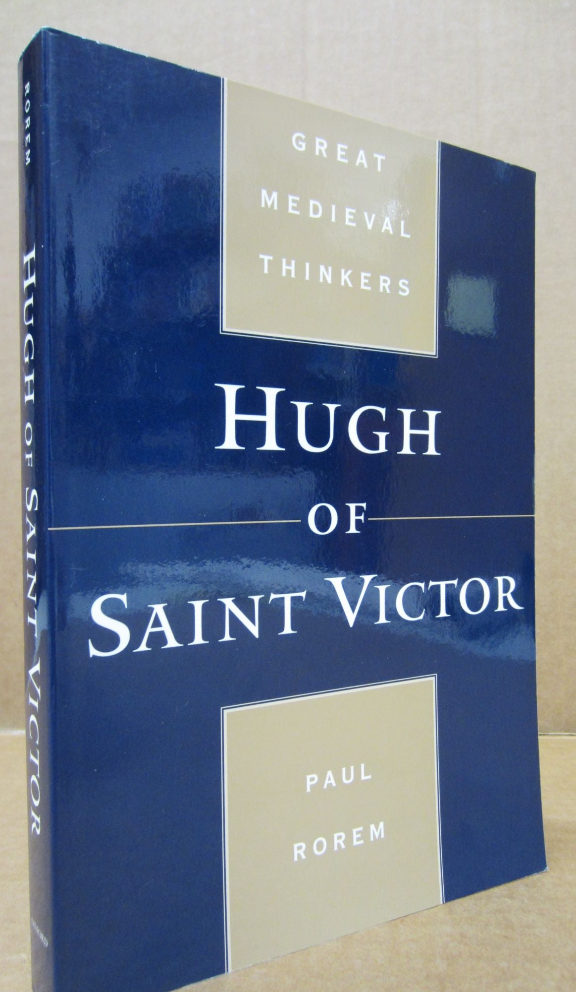 Paul Rorem Hugh of Saint Victor Great Medieval Thinkers | Paul Rorem