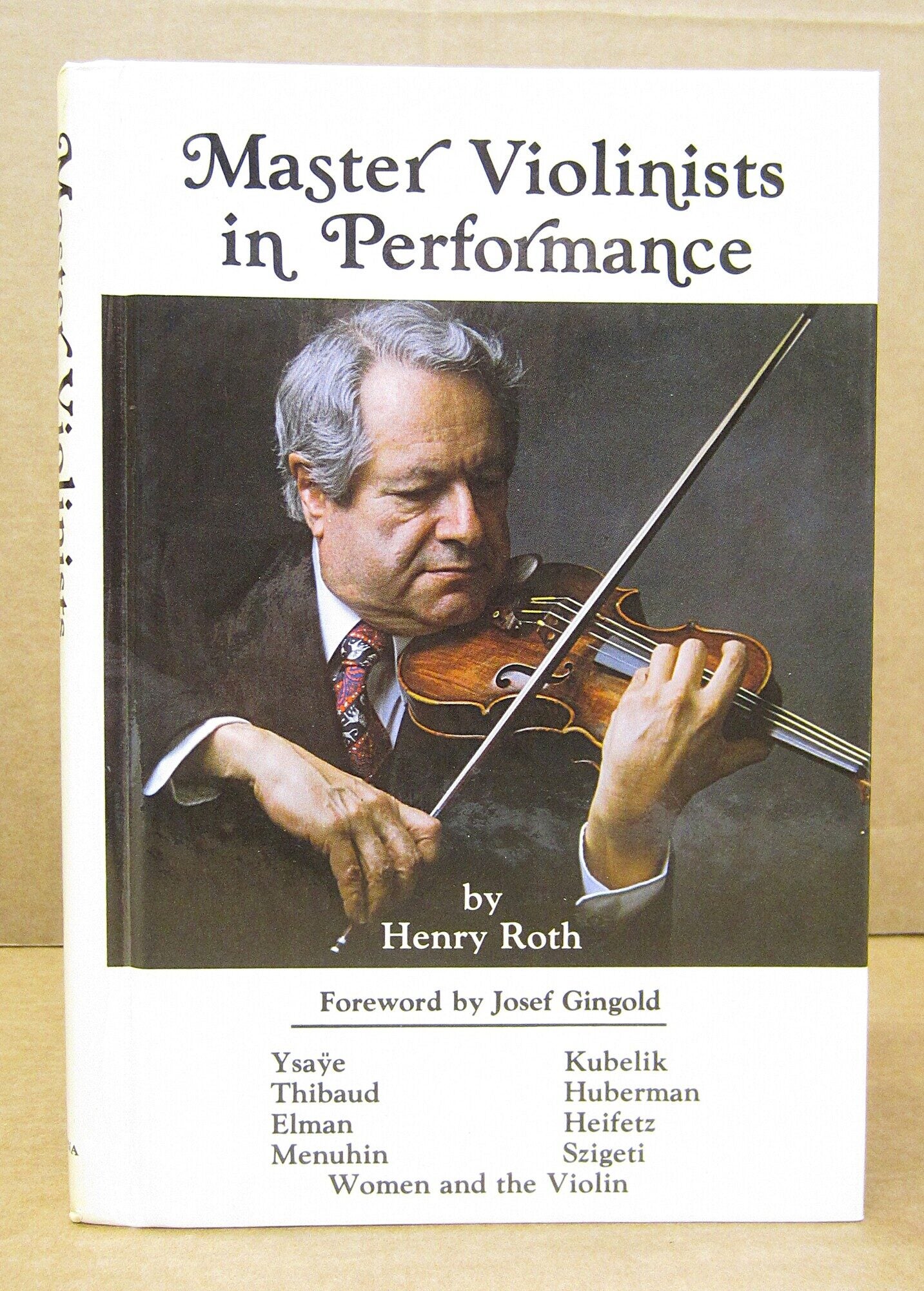Master Violinists in Perfornances | Henry Roth, Josef Gingold