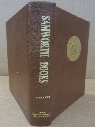 Samworth Books: A Descriptive Bibliography Thomas G. Samworth and the Small Arms Technical Publishing Co.
