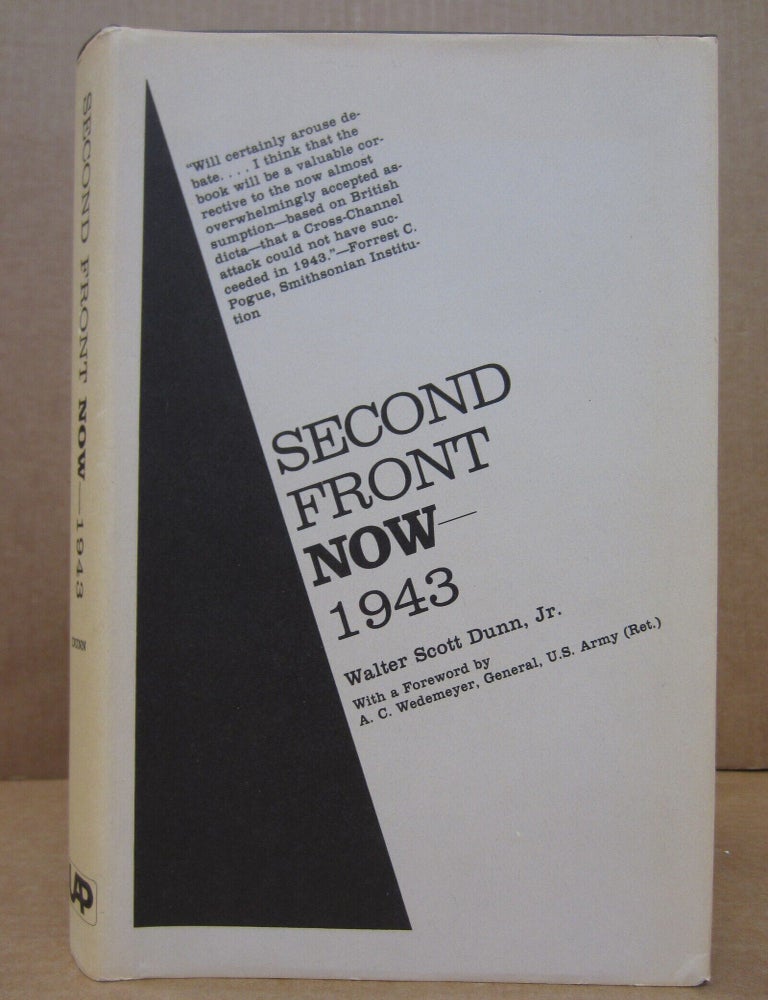 Item #88964 Second Front Now 1943. Walter Scott Dunn Jr.