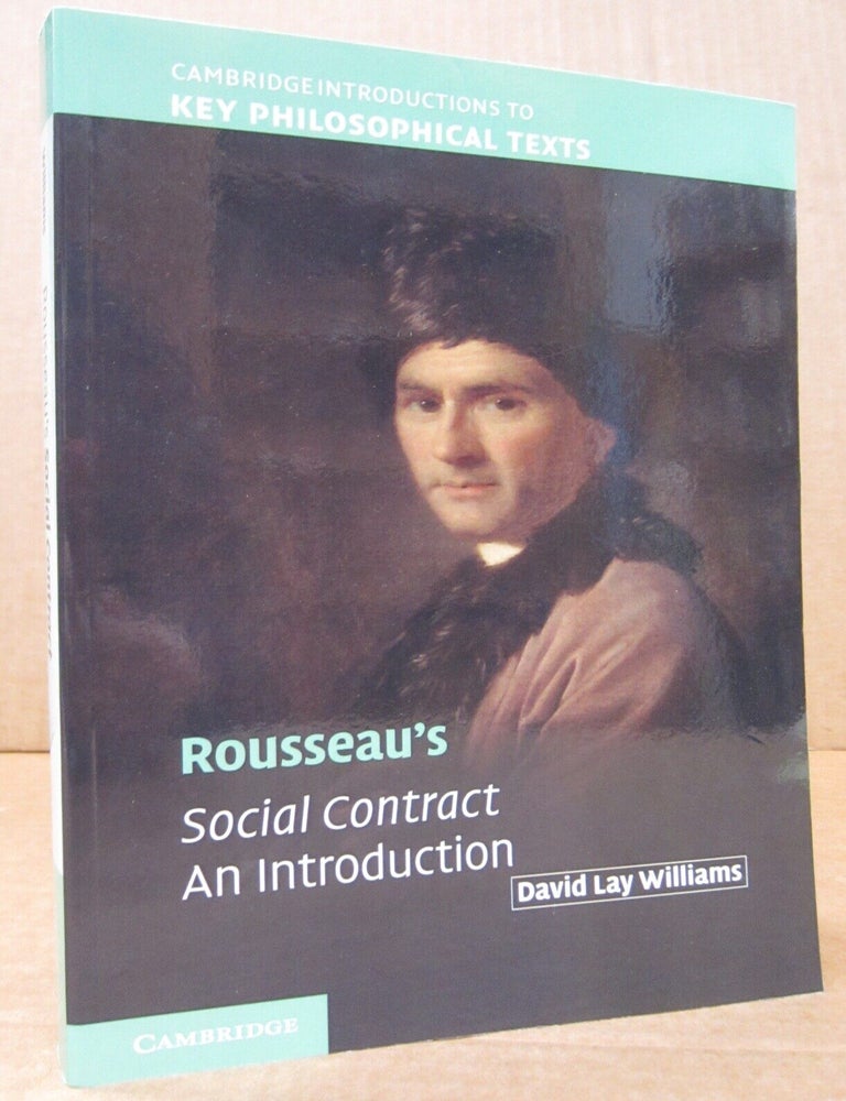 Rousseau's Social Contract | David Lay Williams | Cambridge ...