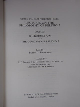 Lectures on the Philosophy of Religion (3 volume set): Vol. I: Introduction and The Concept of Religion, Vol II: Determinate Religion