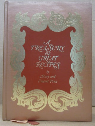 Item #89529 A Treasury of Great Recipes. Price, Mary and Vincent
