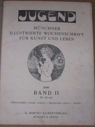 Jugend 1896 Band I & II Münchner Illustrierte Wochenschrift für Kunst und Leben