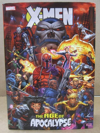 Item #90150 X-Men: Age Of Apocalypse Omnibus. Mark Waid Scott Lobdell, Fabian Nicieza