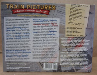 Train Pictures 1946-1957 A Railfan's Memoir.