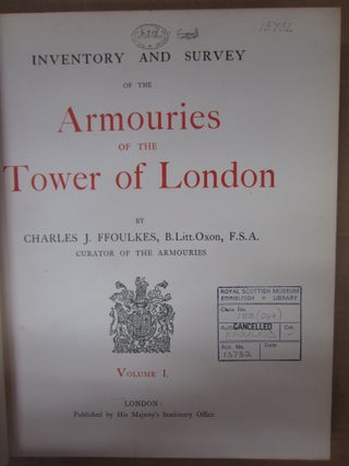 Inventory and Survey of the Armouries of the Tower of London (2 volume set)