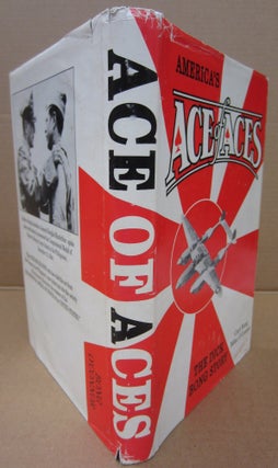 America's Ace of Aces: The Dick Bong Story.