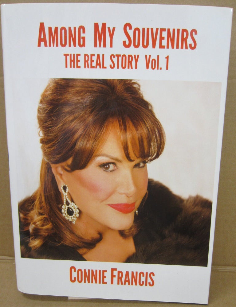 Item #91057 Among My Souvenirs The Real Story Volume 1. Connie Francis.