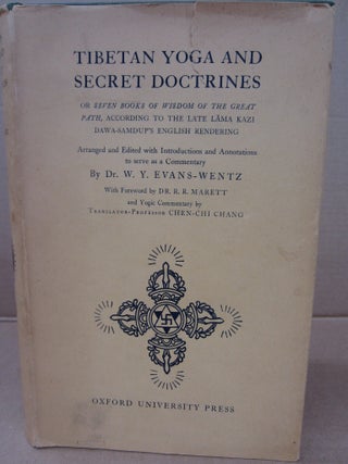 Item #91077 Tibetan Yoga and Secret Doctrines or Seven Books of the Great Path, According to the...
