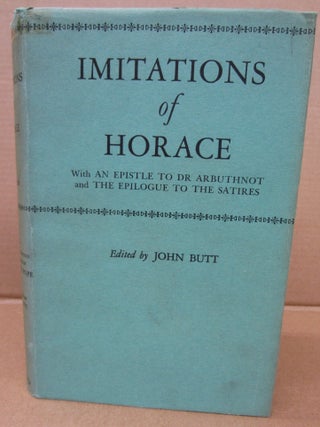 Item #91186 Imitations of Horace (The Twickenham Edition of the Poems of Alexander Pope Volume...
