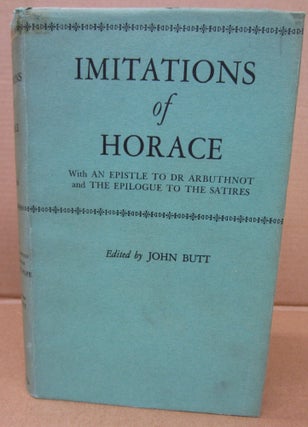 Item #91186 Imitations of Horace (The Twickenham Edition of the Poems of Alexander Pope Volume...