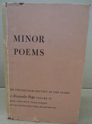 Item #91193 Minor Poems (The Twickenham Edition of the Poems of Alexander Pope Volume VI)....