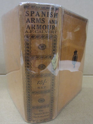 Spanish Arms and Armour: Being a Historical and Descriptive Account of the Royal Armoury of Madrid