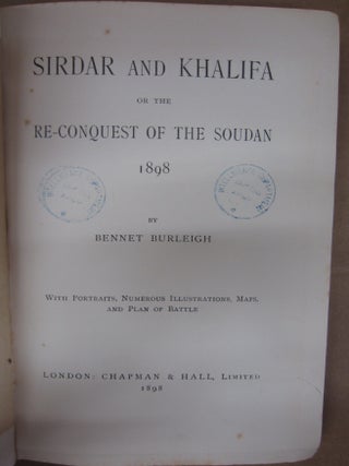 Sirdar and Khalifa or the Re-Conquest of the Soudan 1898