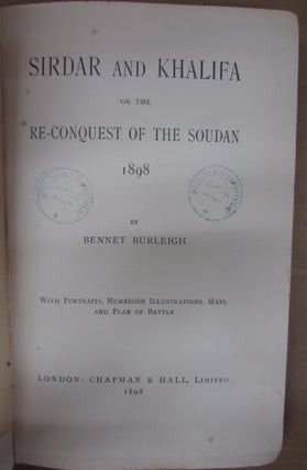 Sirdar and Khalifa or the Re-Conquest of the Soudan 1898