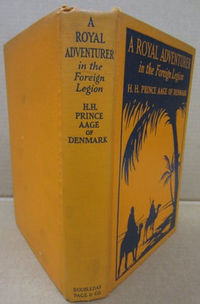 A Royal Adventurer in the Foreign Legion