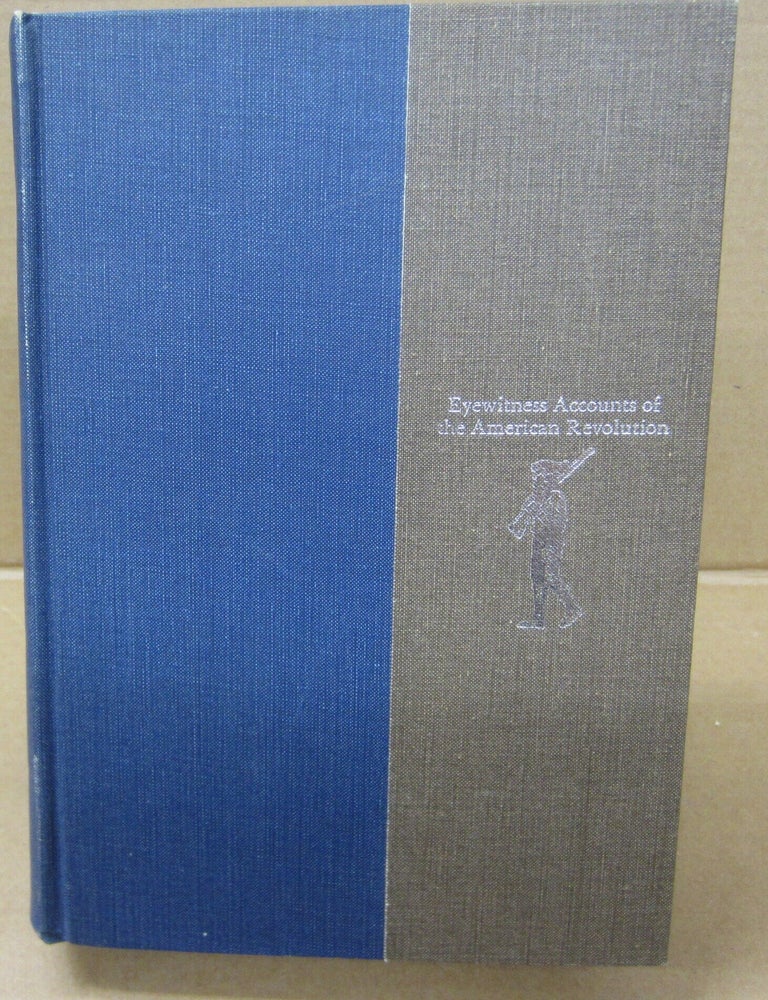 Item #91503 Military Journal of the American Revolution (Eyewitness Accounts of the American Revolution). James Thacher.