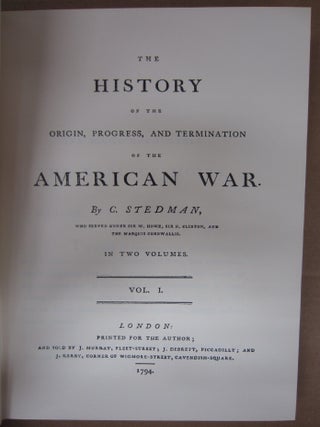 The History of the Origin, Progress, and Termination of the American War (2 volume set) (Eyewitness Accounts of the American Revolution)