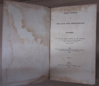 Secret Journals of The Acts and Proceedings of Congress (Vol III only) From the first meeting thereof to the dissolution of the confederation, by the adoption of the constitution of the United States
