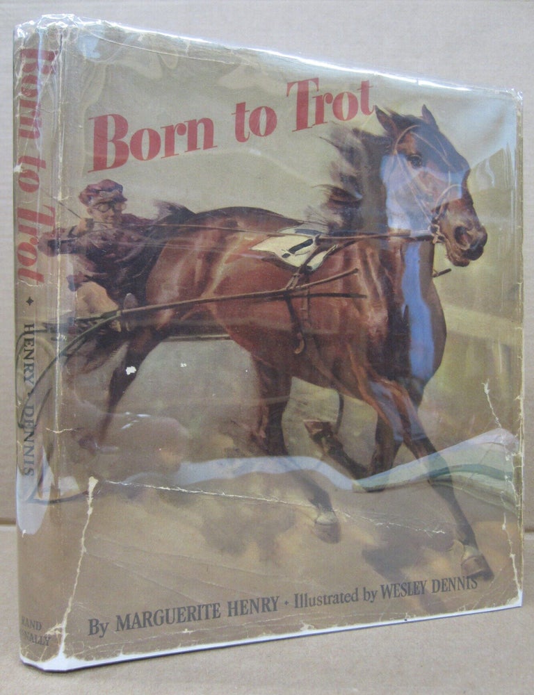 Item #91802 Born to Trot {Signed}. Marguerite Henry.