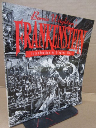Item #91807 Bernie Wrightson's Frankenstein (Signed). Bernie Wrightson, Stephen King, Mary...