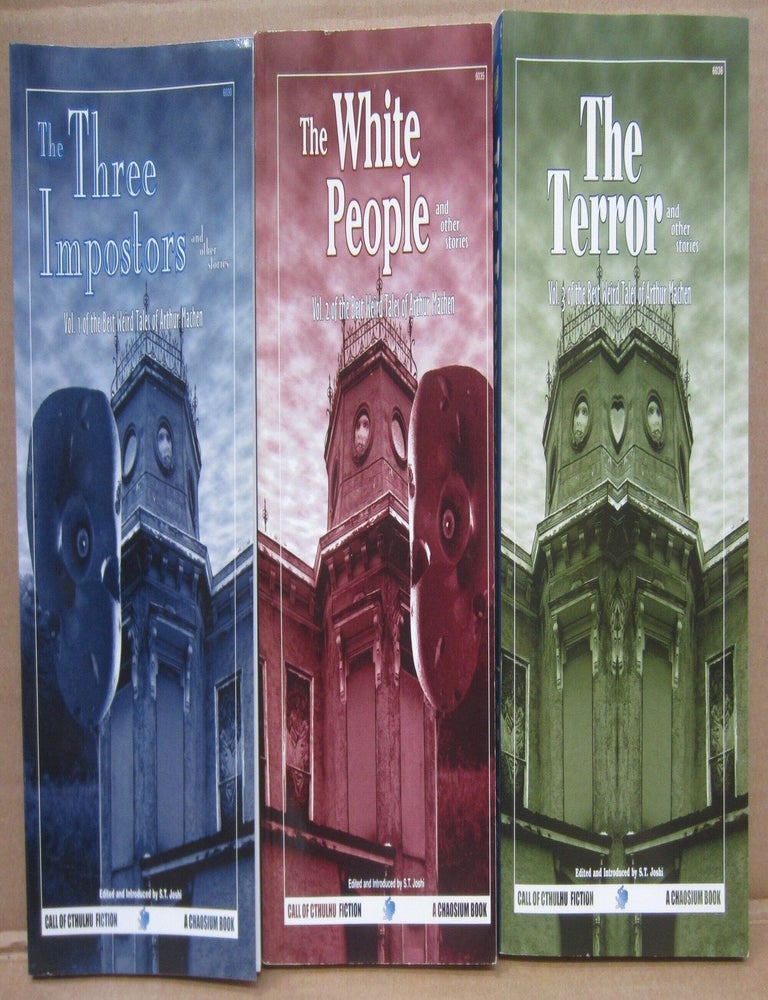 Item #91823 The Best Weird Tales of Arthur Machen 3 volumes: The Three Imposters, The White People, The Terror. Arthur Machen.