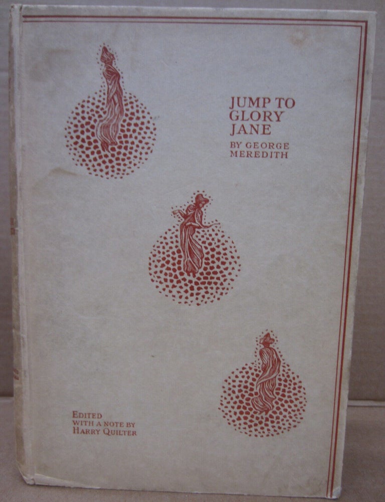 Item #91860 Jump to Glory Jane. George Meredith, Harry Quilter.