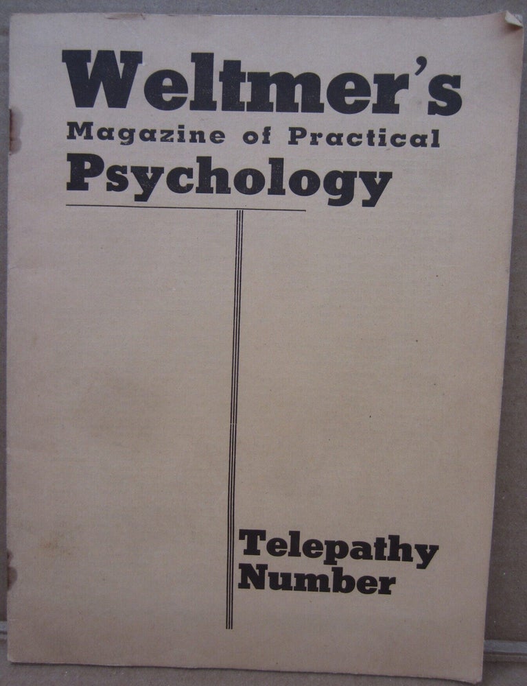 Item #91904 Weltmer's Magazine of Practical Psychology. Ernest Weltmer.