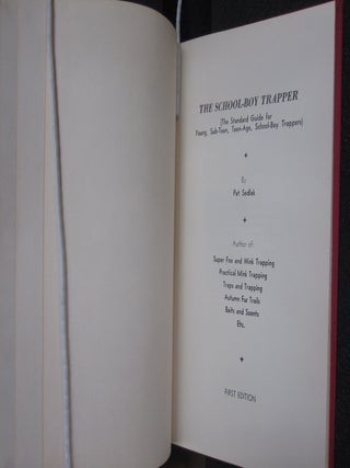 The School-Boy Trapper (The Standard Guide for Young, Sub-Teen, Teen-Age. School-Boy Trapper