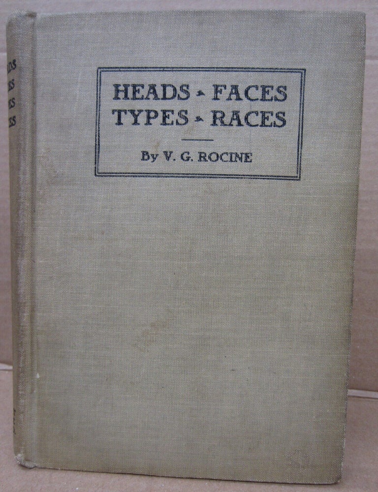 Item #91915 Heads, Faces, Types, Races. V G. Rocine.